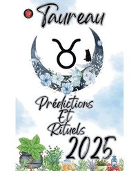 bokomslag Taureau Prdictions Et Rituels 2025