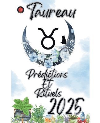 bokomslag Taureau Prédictions Et Rituels 2025