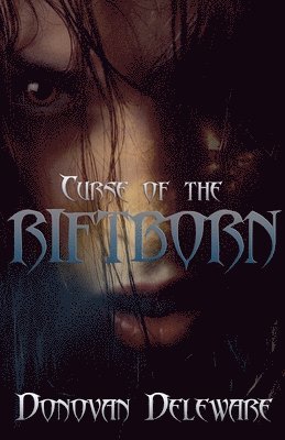 Curse of the Riftborn 1