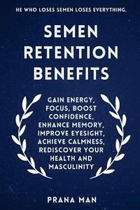 bokomslag Semen Retention Benefits