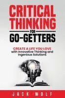 bokomslag Critical Thinking for Go-Getters