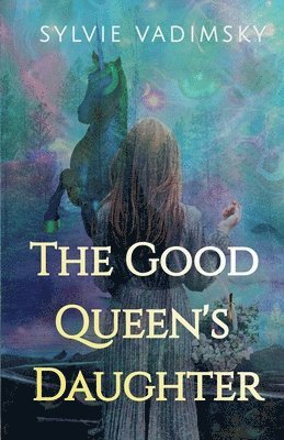 bokomslag Good Queen's Daughter
