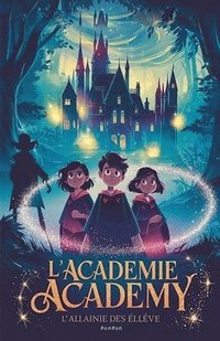 bokomslag L'Acadmie Magique