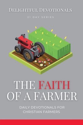 bokomslag Faith Of A Farmer