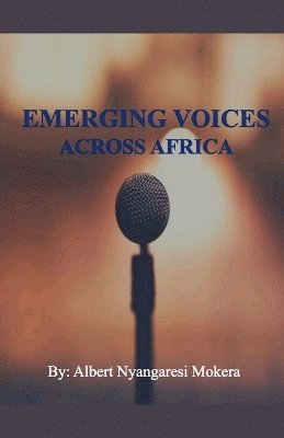 bokomslag Emerging Voices Across Africa