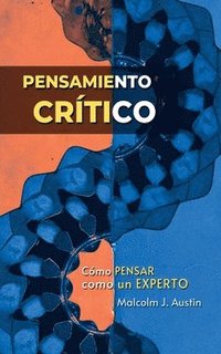 bokomslag Pensamiento crtico - Cmo pensar como un experto