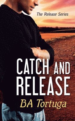 Catch and Release 1