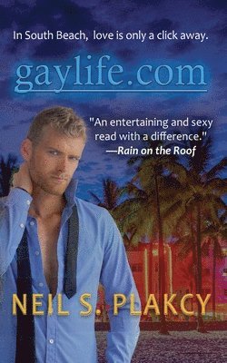 Neil S Plakcy, Neil S. Plakcy - GayLife.com, Häftad