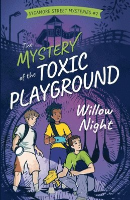 Mystery of the Toxic Playground 1