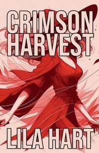 bokomslag Crimson Harvest