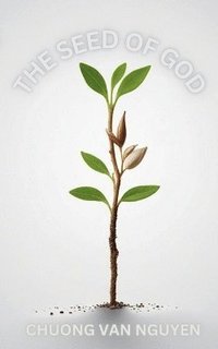 bokomslag The Seed of God