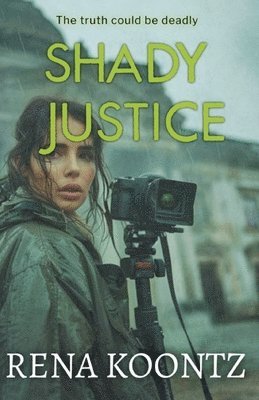 Rena Koontz, RENA Koontz - Shady Justice, Häftad