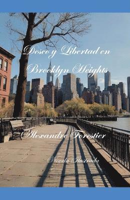 Deseo y Libertad en Brooklyn Heights- Novela Ilustrada 1