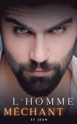 St Jean - L'homme méchant, Häftad