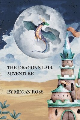 bokomslag The Dragon's Lair Adventure