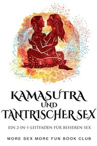 bokomslag Kamasutra und Tantrischer Sex