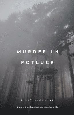 bokomslag Murder in Potluch