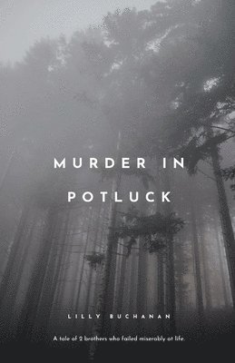 Murder in Potluch