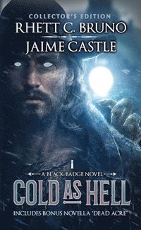 bokomslag Cold as Hell, Collector's Edition: Includes Bonus Novella Dead Acre