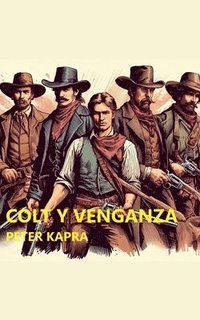 bokomslag Colt Y Venganza