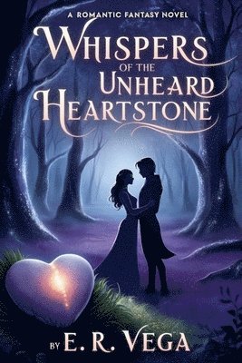 Whispers of the Unheard Heartstone 1