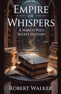 bokomslag Empire of Whispers