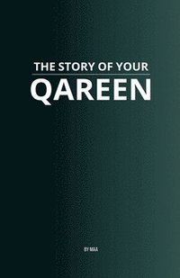 bokomslag The Story of Your Qareen