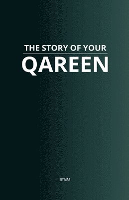 bokomslag The Story of Your Qareen