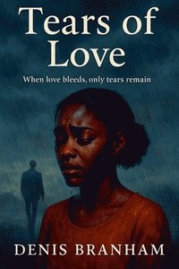 bokomslag Tears of Love