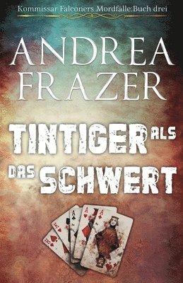 Tintiger als das Schwert 1