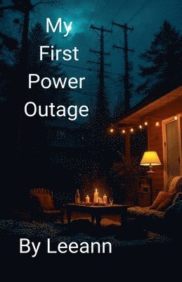 My First Power Outage 1