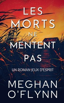 bokomslag Les Morts Ne Mentent Pas