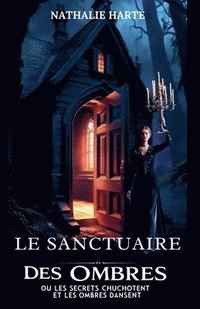 bokomslag Le Sanctuaire des Ombres