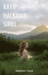 bokomslag Kay?p Halkan?n S?rr?