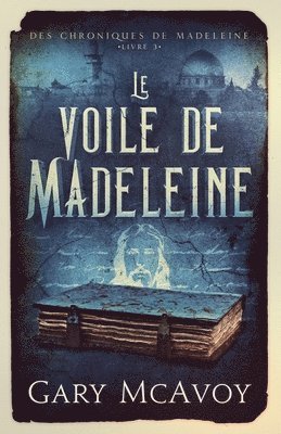 Le voile de Madeleine 1