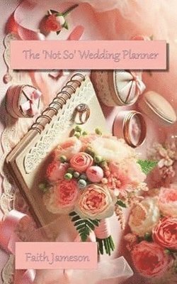 The 'Not So' Wedding Planner 1