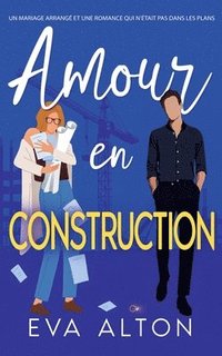 bokomslag Amour en Construction