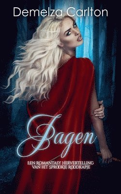 Demelza Carlton - Jagen, Häftad