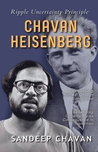 bokomslag Chavan-Heisenberg Ripple Uncertainty Principle