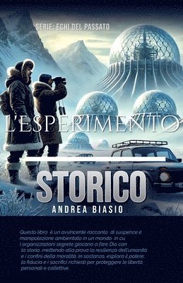 L'esperimento Storico 1