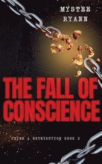 bokomslag The Fall of Conscience