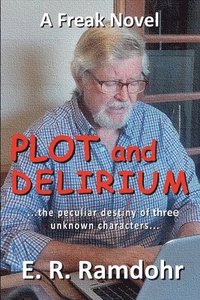 bokomslag Plot and Delirium