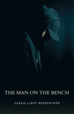 The Man on the Bench 1