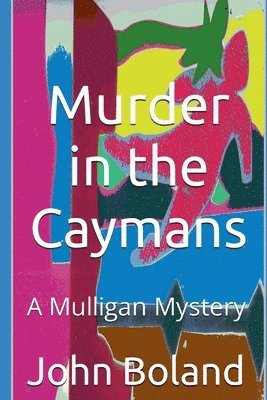 John Boland - Murder in the Caymans, Häftad