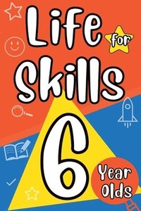 bokomslag Life Skills for 6 Year Olds