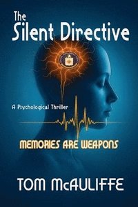 bokomslag The Silent Directive
