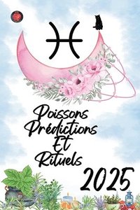 bokomslag Poissons Prdictions Et Rituels 2025