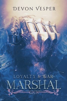 Loyalty & War 1