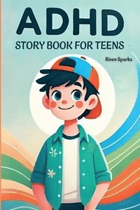 bokomslag ADHD Story Book for Teens