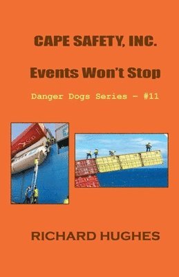 Cape Safety, Inc. - Events Won't Stop 1